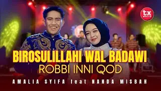 BIROSULILLAHI WAL BADAWI (ROBBI INNI QOD) - AMALIA SYIFA feat NANDA MISBAH (LIVE MUSIC)