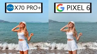 Vivo X70 Pro Plus vs Google Pixel 6 | Camera Test Comparison