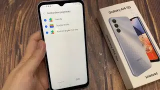 Samsung Galaxy A14 5G: How to Set Contactless Payments to Google Pay/Google Wallet