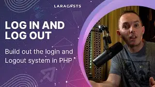 PHP For Beginners, Ep 41 - Log In and Log Out