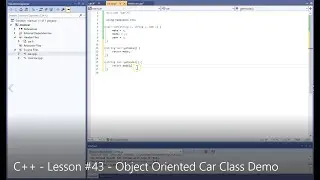 C++ - Lesson #43 - Object Oriented Car Class Demo