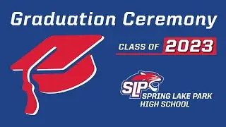 Spring Lake Park Graduation | Class of 2023