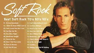 Michael Bolton, Eric Clapton, Elton John, Phil Collins, Rod Stewart - Soft Rock Ballads 70s 80s 90s