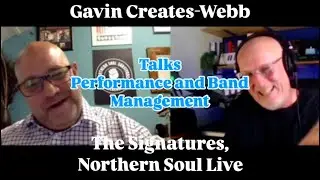 The Signatures, Northern Soul Live, Band Manager Gavin Creates-Webb