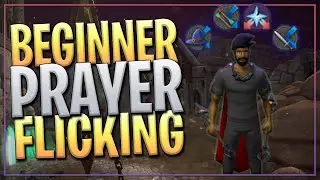 A guide to Prayer Flicking and Soulsplit Flicking for Beginners