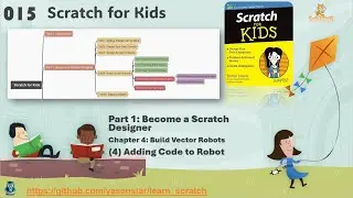 Scratch for Kids 015 - 4-4 Adding Code to Robot