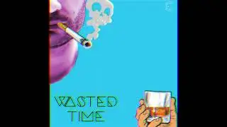 Wasted Time - Chamber Echo