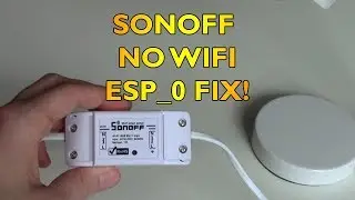Sonoff Wifi FIX! No ESP_0 FIX!
