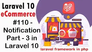 #110 Notification Part - 3 in Laravel 10 | Laravel 10 E-Commerce