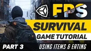 Creating a Survival Game in Unity 2018 | Part 3 - Items & Eating + BUGFIX!