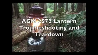 AGM 2572 Lantern Troubleshootings and Teardown