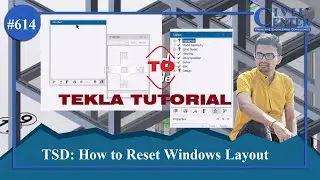 Reset Windows Layout in TSD || Restoring Properties window in TSD || Tekla Structural Designer