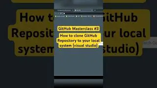 How to clone GitHub repository to your local system visual studio #shorts #coding #github #git