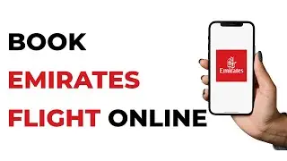 How to Book Emirates Flight Ticket Online | Easy Step-by-Step Guide 2024