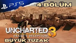 Film - Uncharted 3 Drake's Deception Büyük Tuzak 4. Bölüm