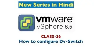 vmware distributed switch configuration step by step | vSphere 6.5