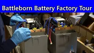 Battleborn Battery Factory Tour