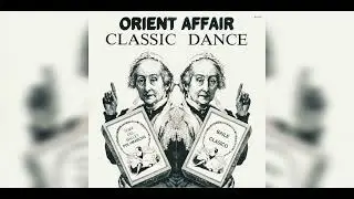 Orient Affair  Classic Dance  ⭐⭐⭐⭐
