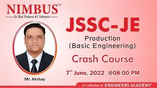 Crash Course | Production | Basic Engineering | JSSC -JE | Mechanical Engineering