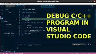 How to debug c++ program in visual studio code (vscode) | gdb | g++ | c | c++ | #vscode