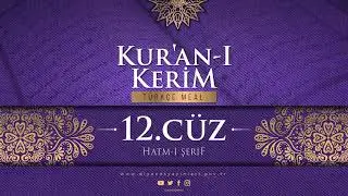 KUR'AN-I KERİM MEALİ - 12.CÜZ