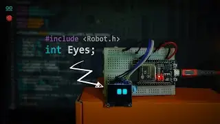 How To Make Animated Robot Eyes using ESP32 and OLED Display