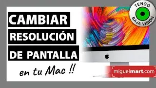 Cómo ver la PANTALLA MÁS GRANDE en Mac   Cambiar resolución pantalla Mac   BAJA VISIÓN