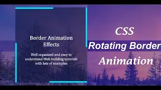 CSS Border Animation Effects | Rotating Border Animation Effects | Border Rotation CSS