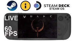 Quake 1 on Steam Deck/OS in 800p 60Fps (Live)