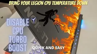 Lenovo Legion Laptop overheating? Disable CPU Turbo Boost