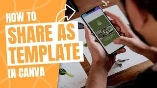 Share your Canva Designs as Templates | Tip Talk 06