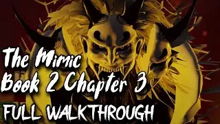 The Mimic Book 2 Chapter 3 (Full Walkthrough) [Roblox]