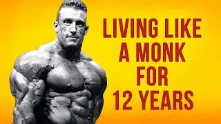 Why I Lived Like a Monk for 12 Years – DORIAN YATES