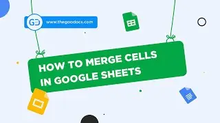 How to merge cells in google sheets