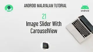 Android Studio Tutorial(Malayalam) - 21 - Image Slider With CarouselView | MrCyb|