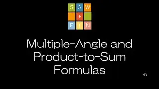 Precalculus 5.5 Multiple-Angle and Product-to-Sum Formulas