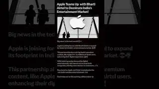 Apple Teams Up with Bharti Airtel to Dominate India's Entertainment Market