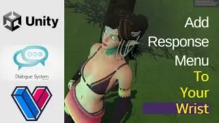 Unity VRIF/Dialogue System | Add Response Menu to Wrist