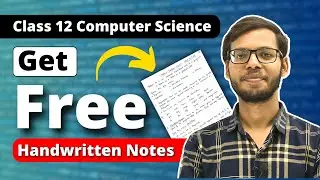 Get Free Class 12 Computer Science Notes| Class 12 Python handwritten Notes | Vishal Kumar |