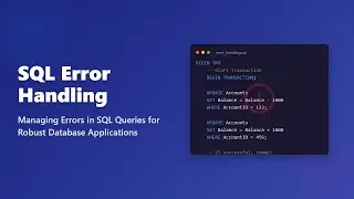 SQL Error Handling for Beginners: TRY...CATCH, Transactions & Best Practices