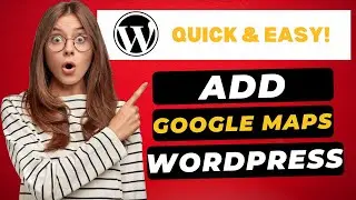 How To Add Google Maps In WordPress 2024 🔥 - (FAST & Easy!)