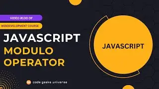 How to Use the Modulo Operator in JavaScript? 🚀 | Web Development Tutorial #100