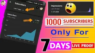 🔴Live Proof | How To Get Complete 1k Subscribers In 7 Days | How To Complete 1000 Subscribers 7 Days