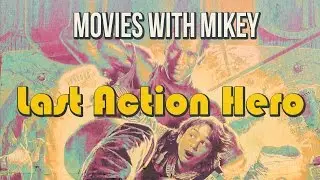 Last Action Hero (1993) - Movies with Mikey