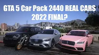 GTA 5 Car Pack 2440 REAL CARS 2022 FINAL?