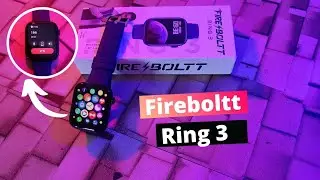 Fireboltt Ring 3 Unboxing | Hindi | Best Smartwatch under 5K (2022)