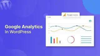 How To Install Google Analytics In WordPress