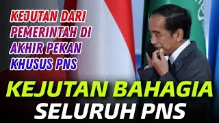 Berita Bahagia PNS.. Kejutan di Akhir Pekan Dari Pemerintah !!