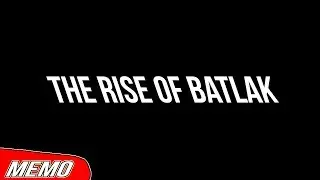 THE RISE OF BATLAK (Official Trailer)