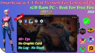(New) SmartGaGa 4.4 Lite Best Version For Free Fire | Best Emulator For 1GB Ram PC | 2023 